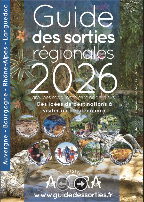 Guide des sorties en Rhône-Alpes Auvergne